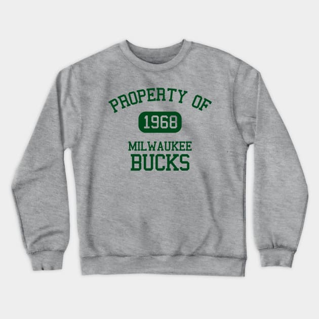 Property of Milwaukee Bucks Crewneck Sweatshirt by Funnyteesforme